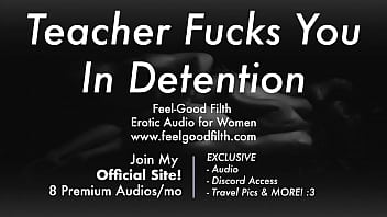 Teacher Fucks You Rough In Detention [Dirty Talk] [Erotic Audio for Women]