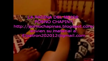 Pornochapinas !! the best porn in Guatemala send your materials to elpatron202012@gmail.com